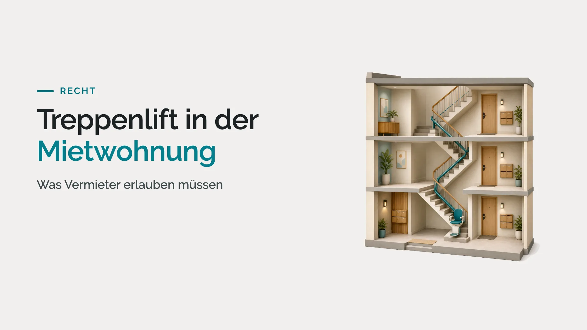 Treppenlift in der Mietwohnung